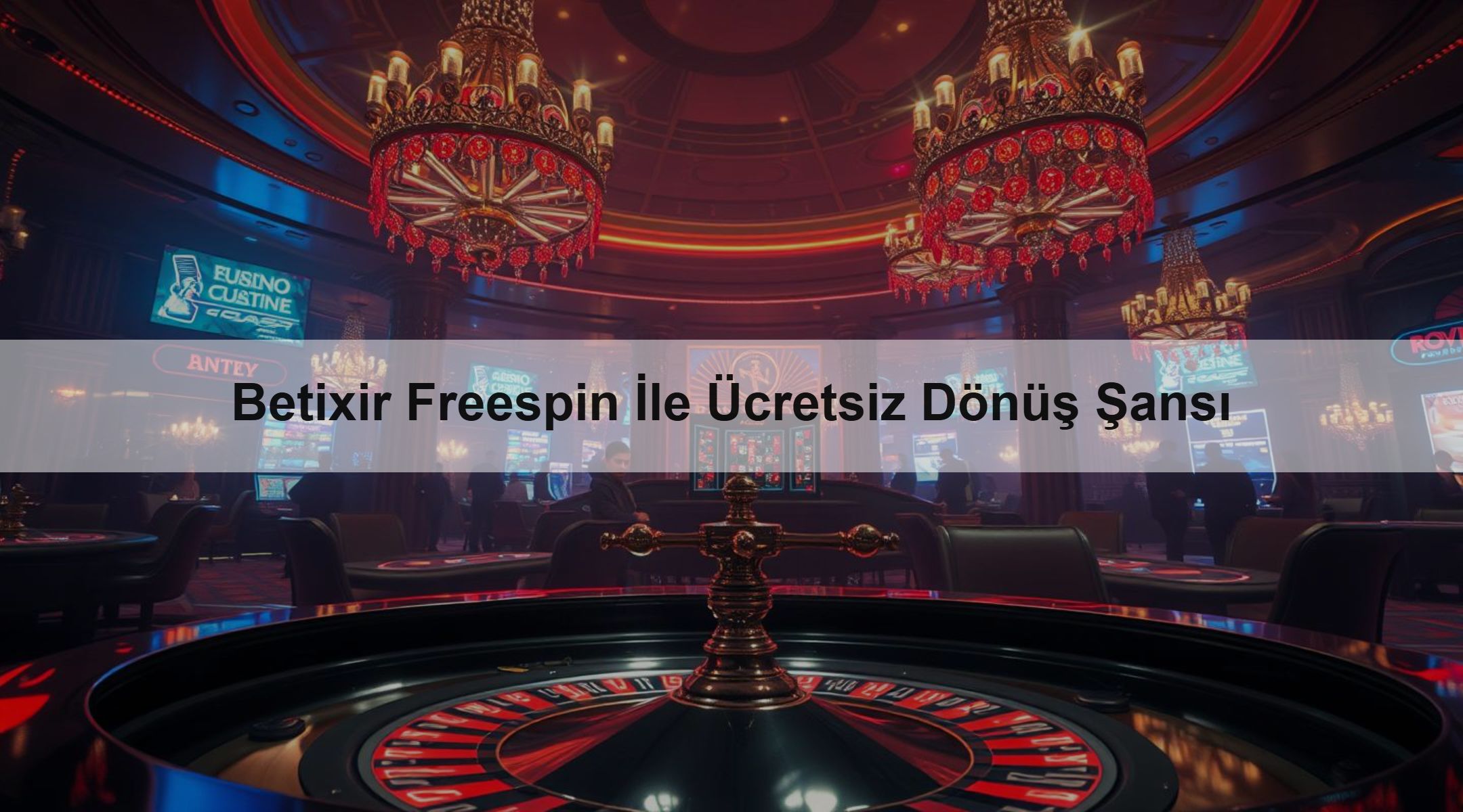 Betixir Freespin İle Ücretsiz Dönüş Şansı