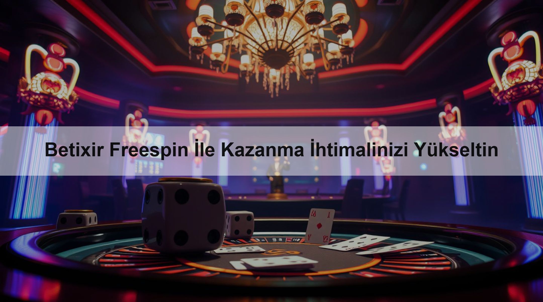 Betixir Freespin İle Kazanma İhtimalinizi Yükseltin