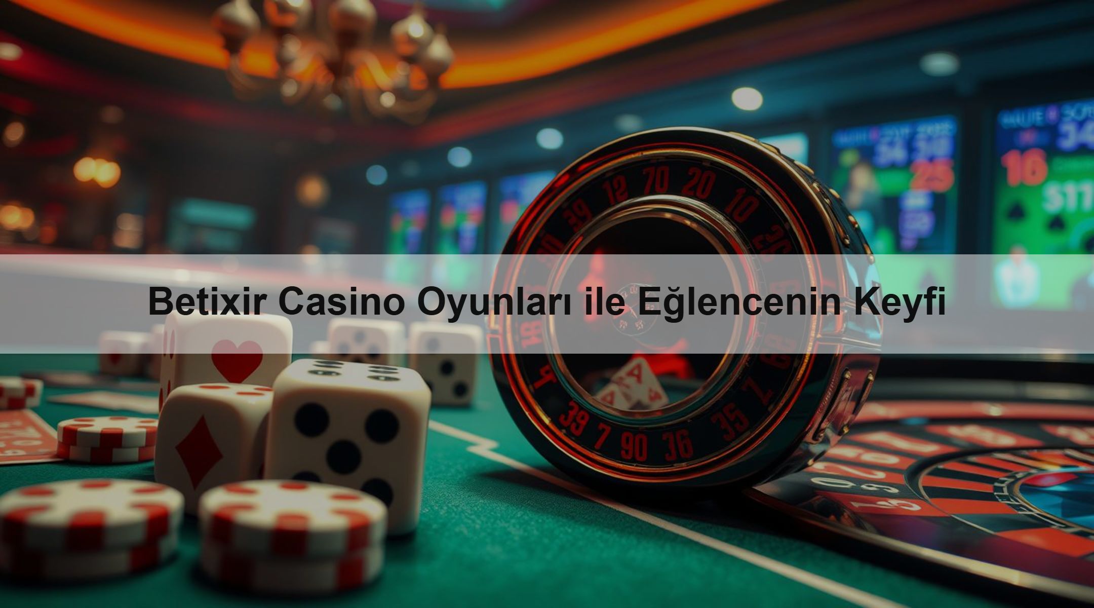 Betixir Casino Oyunları ile Eğlencenin Keyfi